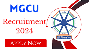 MGCU Recruitment 2024