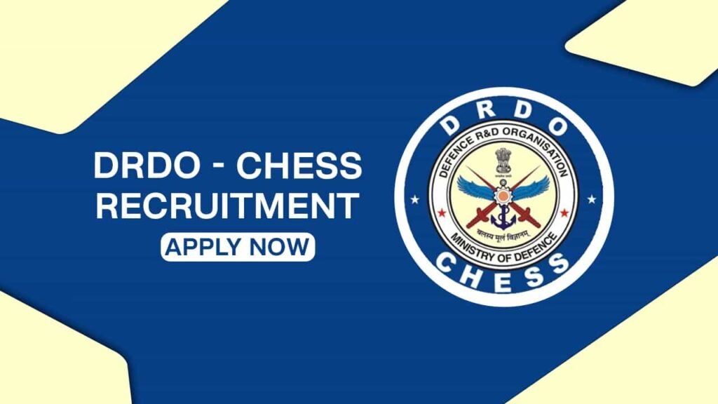 DRDO CHESS Recruitment 2024