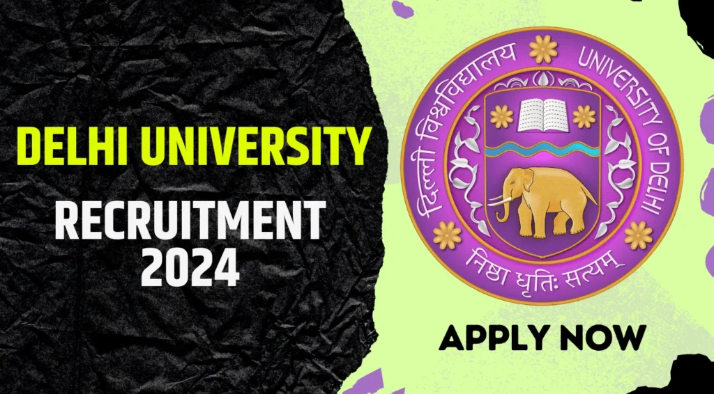 elhi University Recruitment 2024