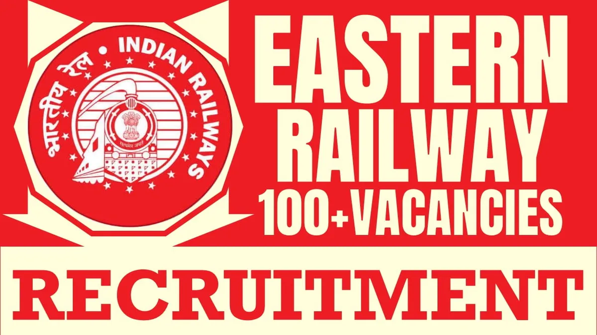 Eastern Railway Recruitment 2024