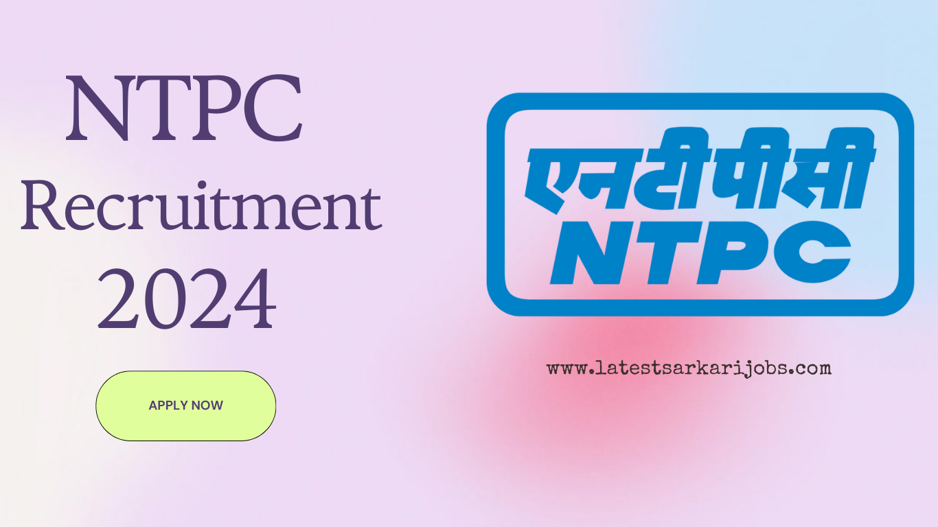 NTPC Recruitment 2024