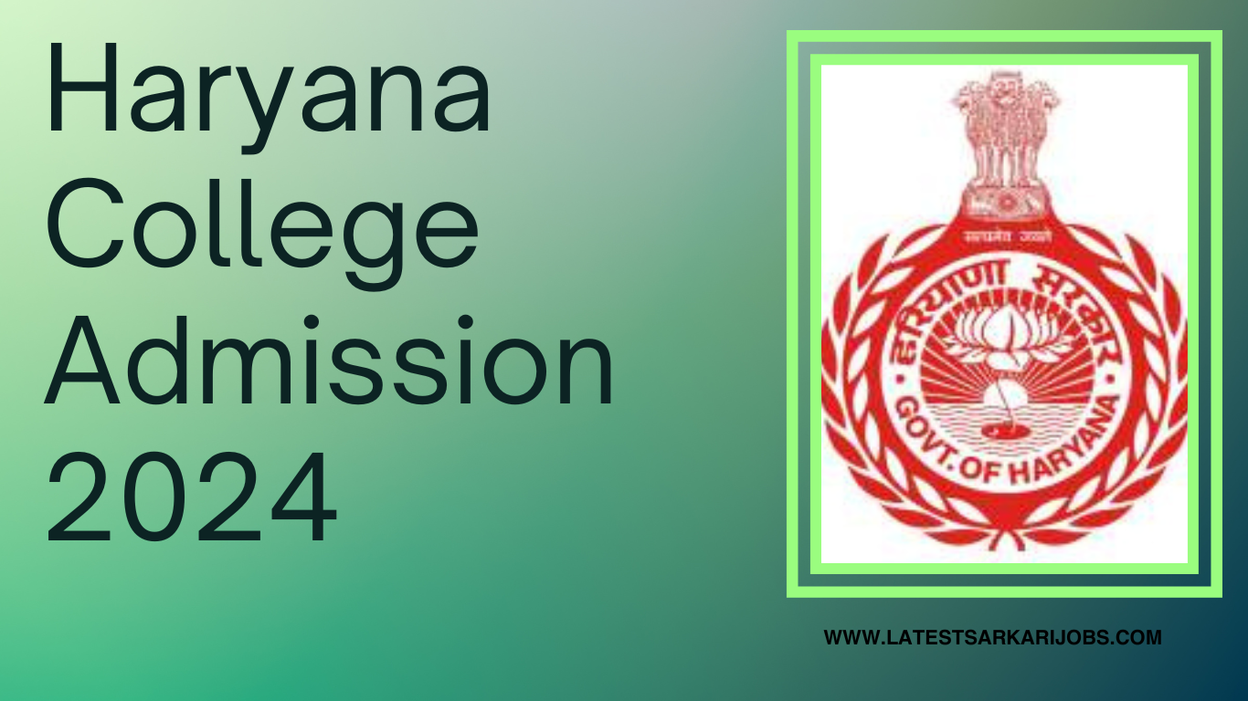 Haryana College Admission 2024