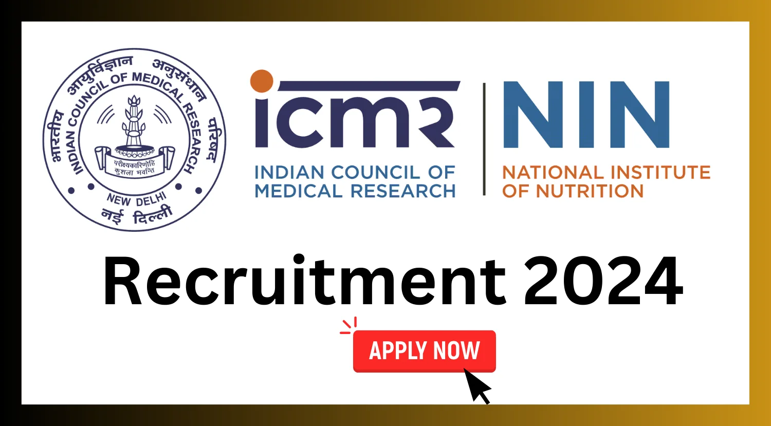 ICMR NIN Recruitment 2024