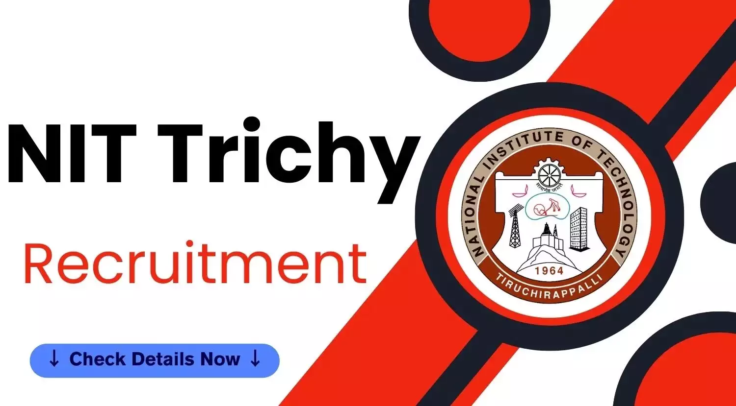 NIT Trichy Recruitment 2024