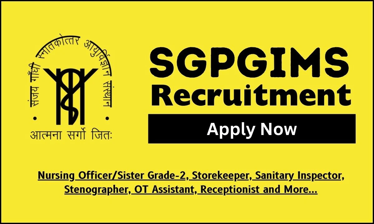 SGPGIMS Recruitment 2024