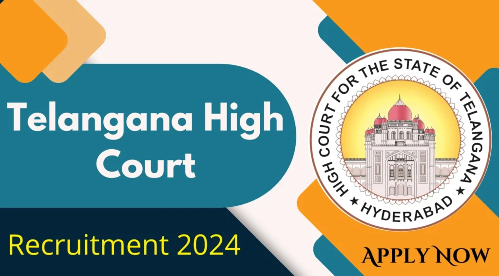 Telangana High Court Recruitment 2024