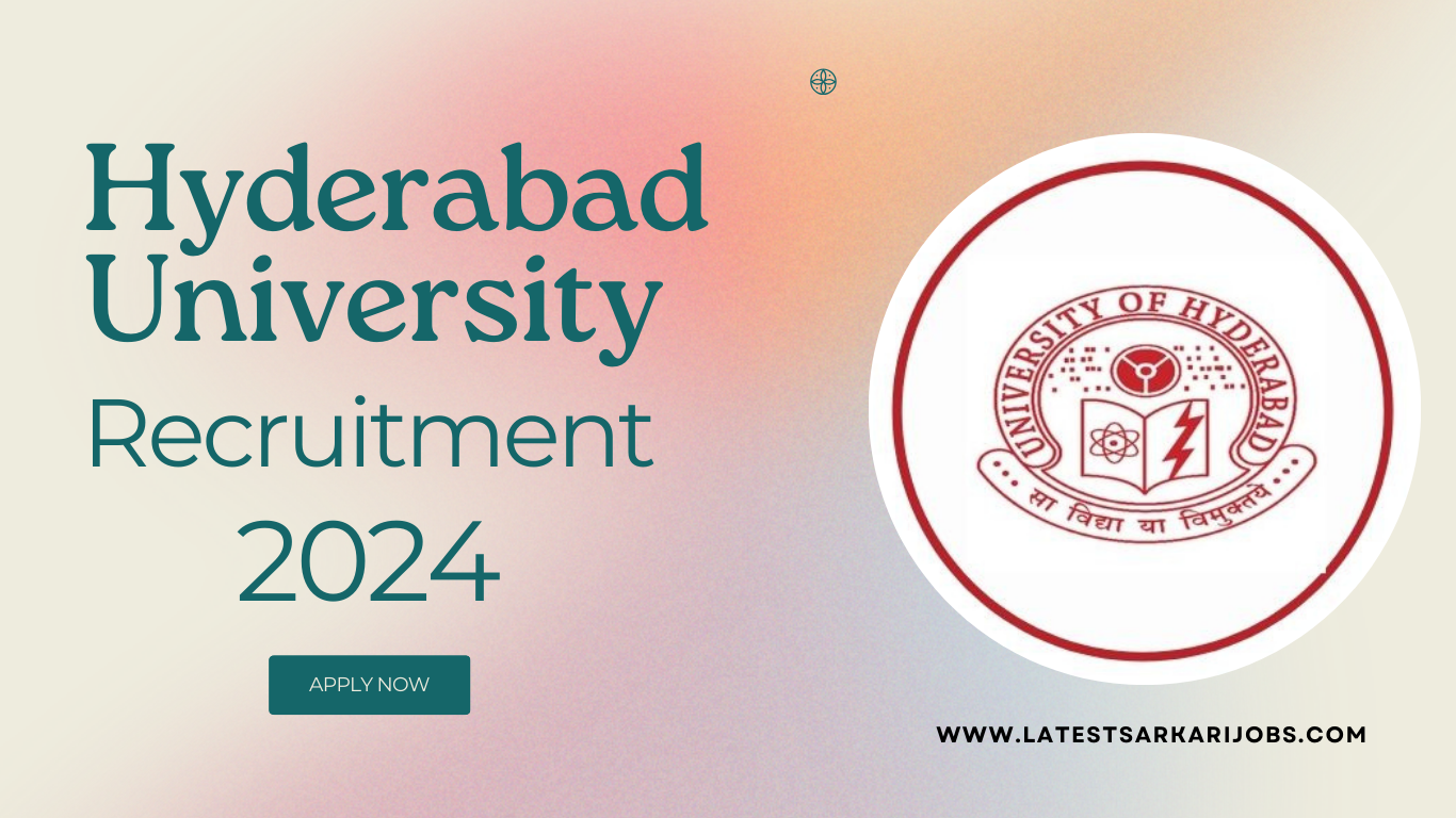 Hyderabad University Recruitment 2024