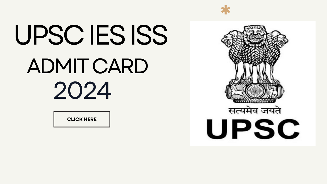 UPSC IES ISS Recruitment 2024 Admit Card 2024