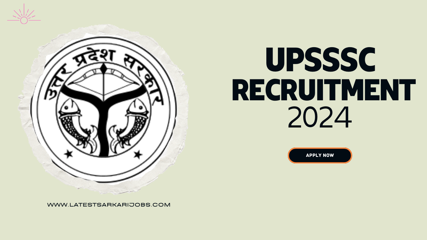 UPSSSC Recruitment 2024