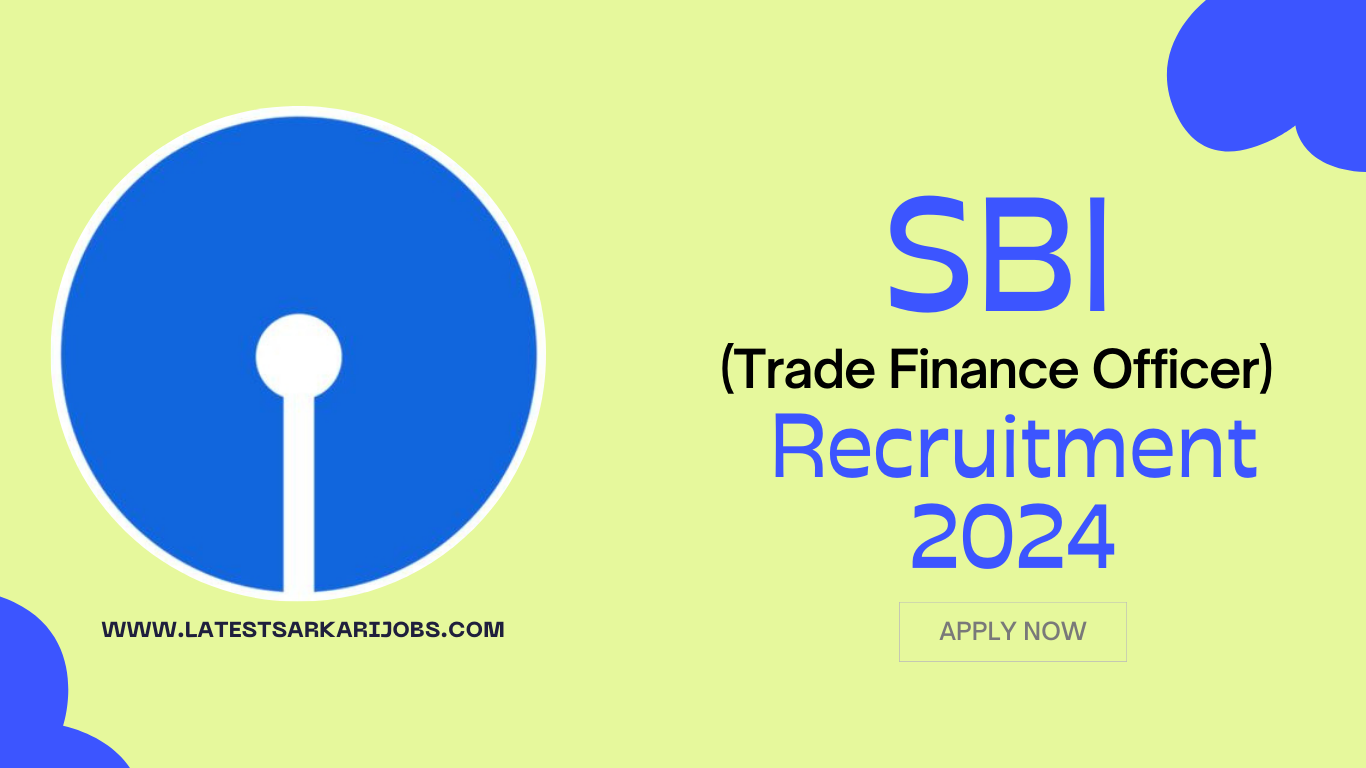 SBI SO Trade Finance Officer Recruitment