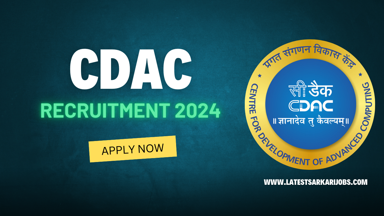 CDAC Recruitment 2024