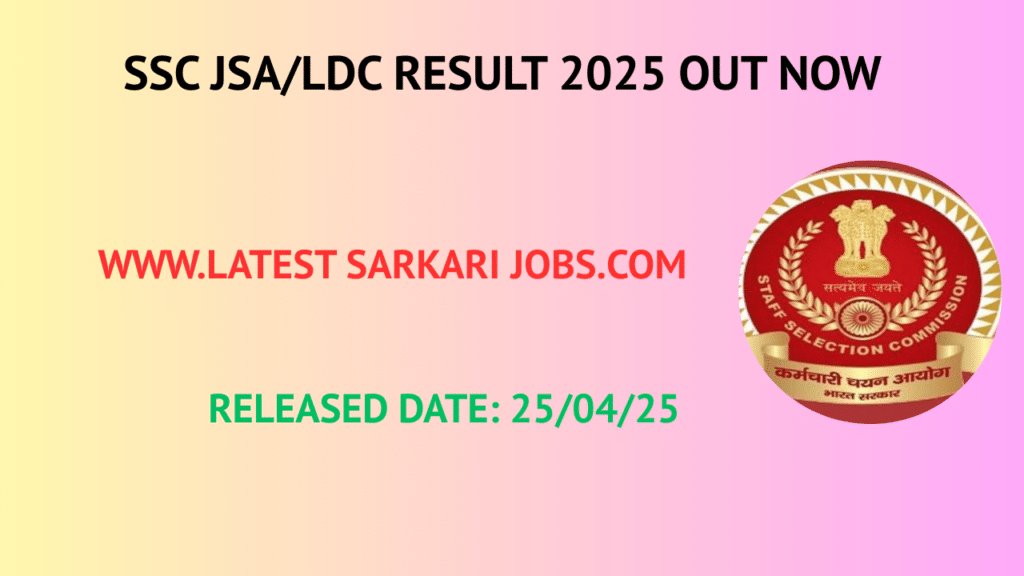 SSC JSA/LDC Result 2025 OUT Now – Check Your Roll Number Fast
