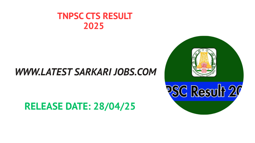 TNPSC CTS Result 2025 Declared- Check Combined Technical Services Exam Result, Merit List & Cut Off Marks