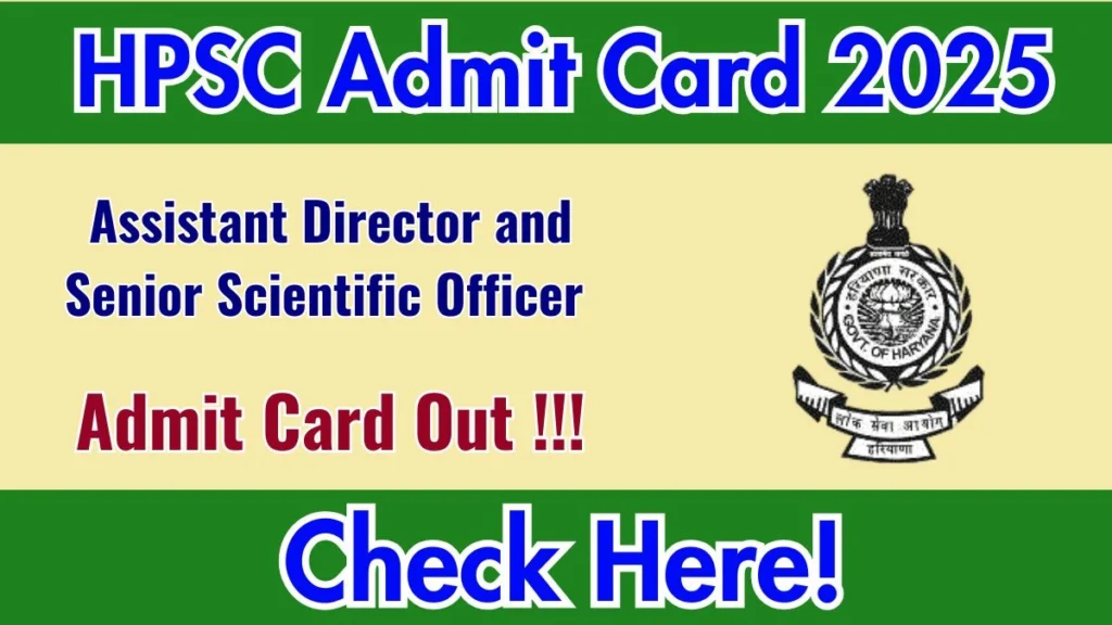 HPSC Sr Scientific Officer, AD Exam Admit Card