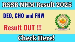 RSSB (NHM) CHO, DEO, FHW Exam Result 2025